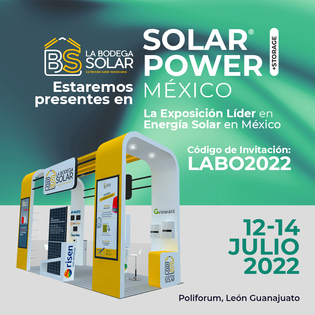 ¡LA BODEGA SOLAR HACIENDO PRESENCIA EN SOLAR POWER MEXICO 2022!